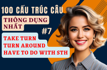 Cấu Trúc Tiếng Anh Thông Dụng