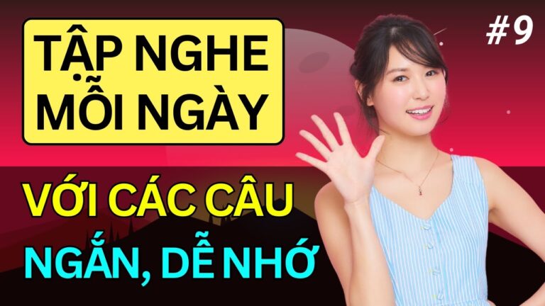 Luyện Nghe Tiếng Anh Giao Tiếp