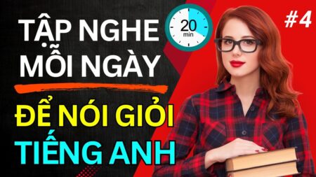 Luyện Nghe Tiếng Anh Hằng Ngày