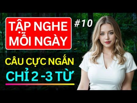 Luyện Nghe Tiếng Anh Giao Tiếp